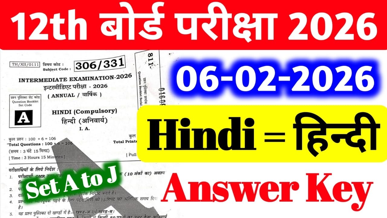 Hindi 06 February 2026 Answer Key Class 12th || Set Code - A || 100% Right Answer