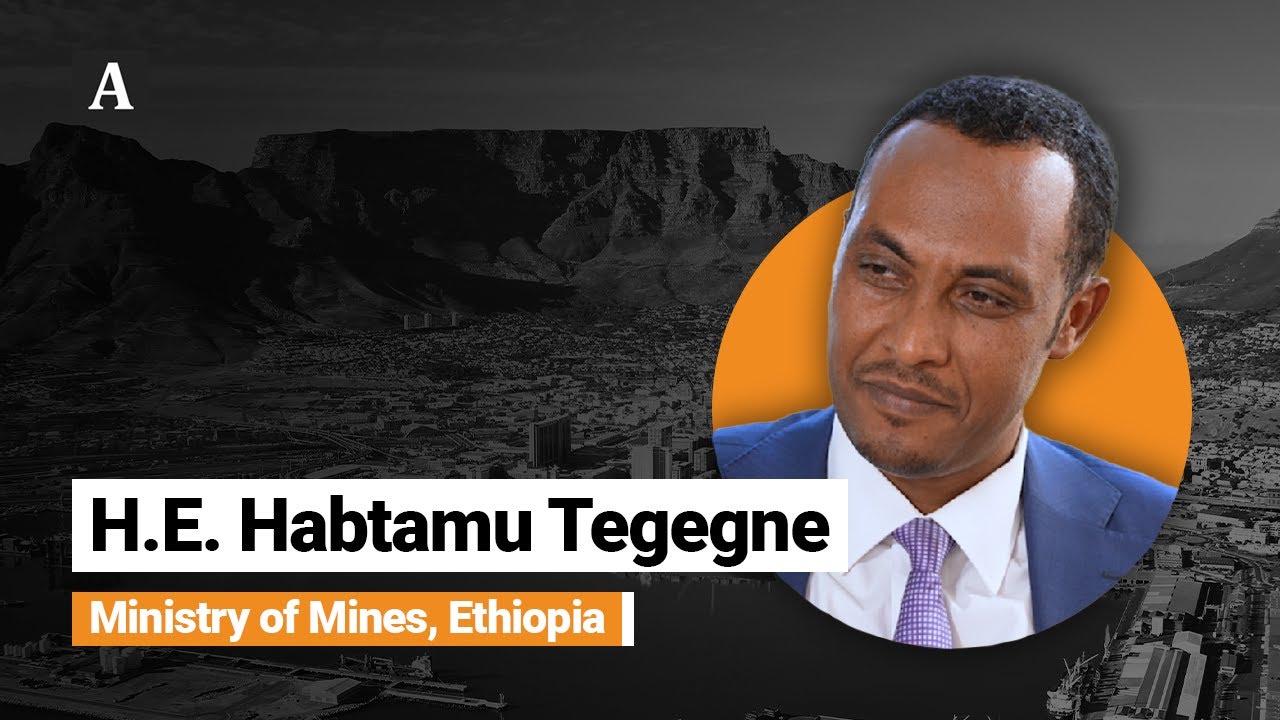 H.E. Habtamu Tegegne, Minister for Mines, Ethiopia - 121 Mining Investment Cape Town February 2025