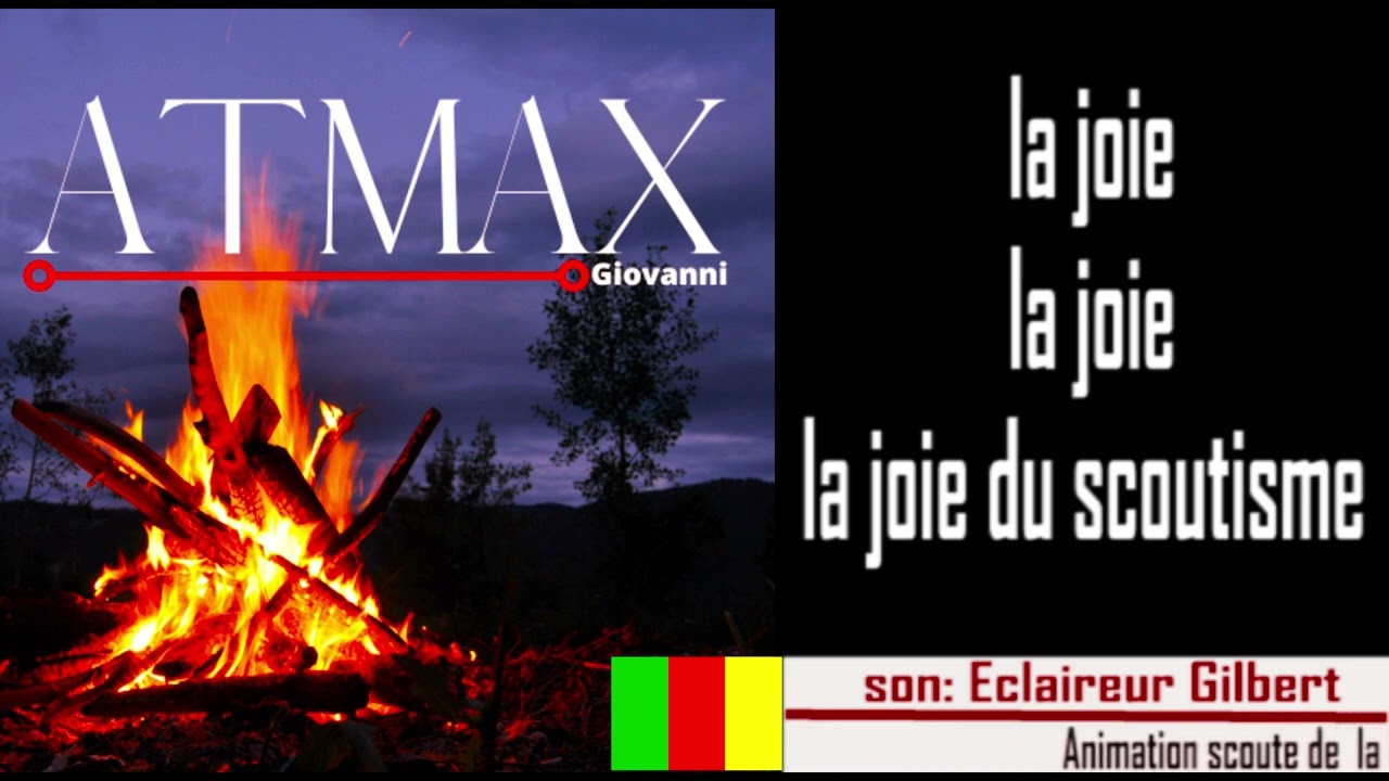 Chant scout- la joie du scoutisme