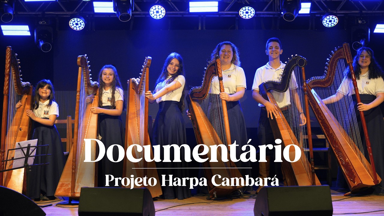 Documentário Oficial - Projeto Harpa Cambará