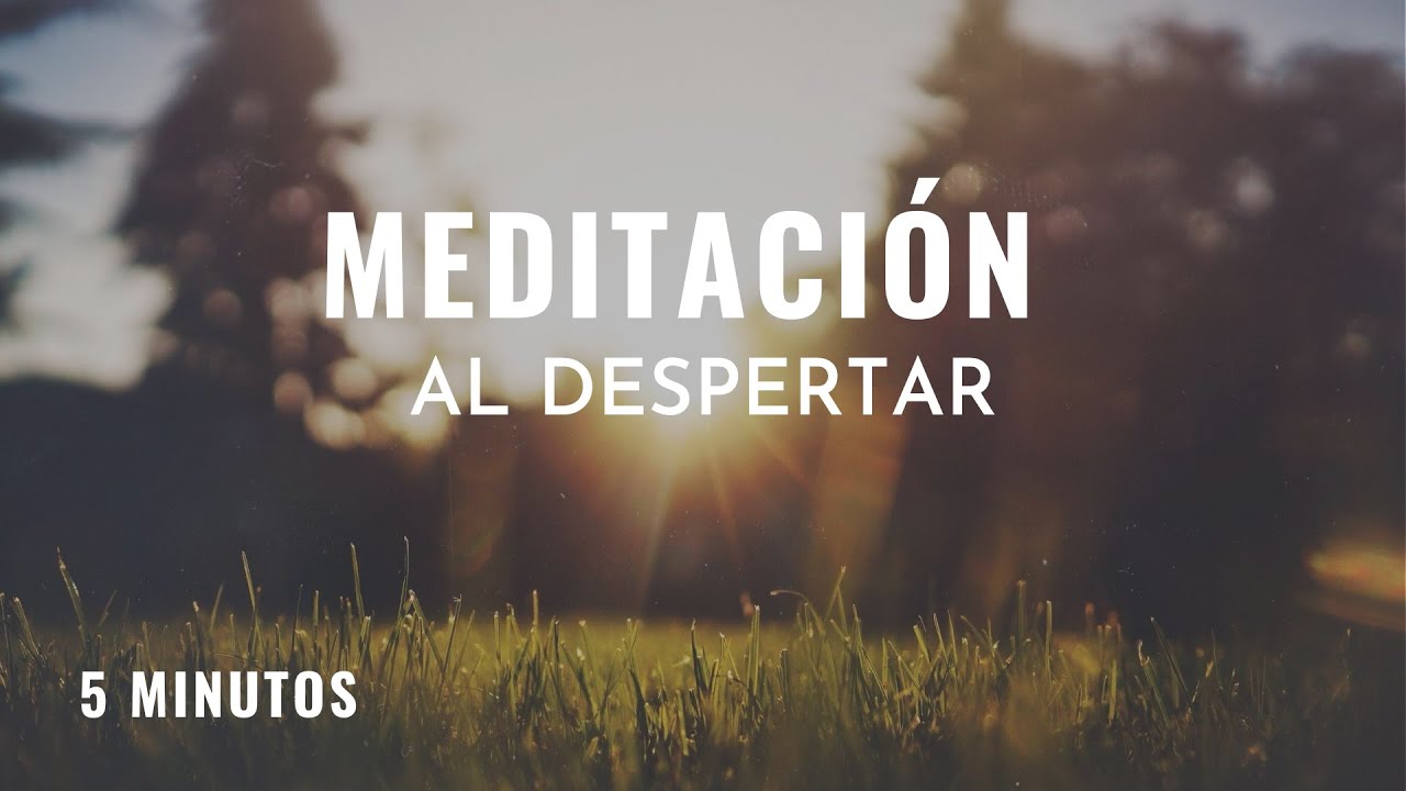 Meditaci&oacute;n por la ma&ntilde;ana 🌺 5 minutos de meditaci&oacute;n al despertar
