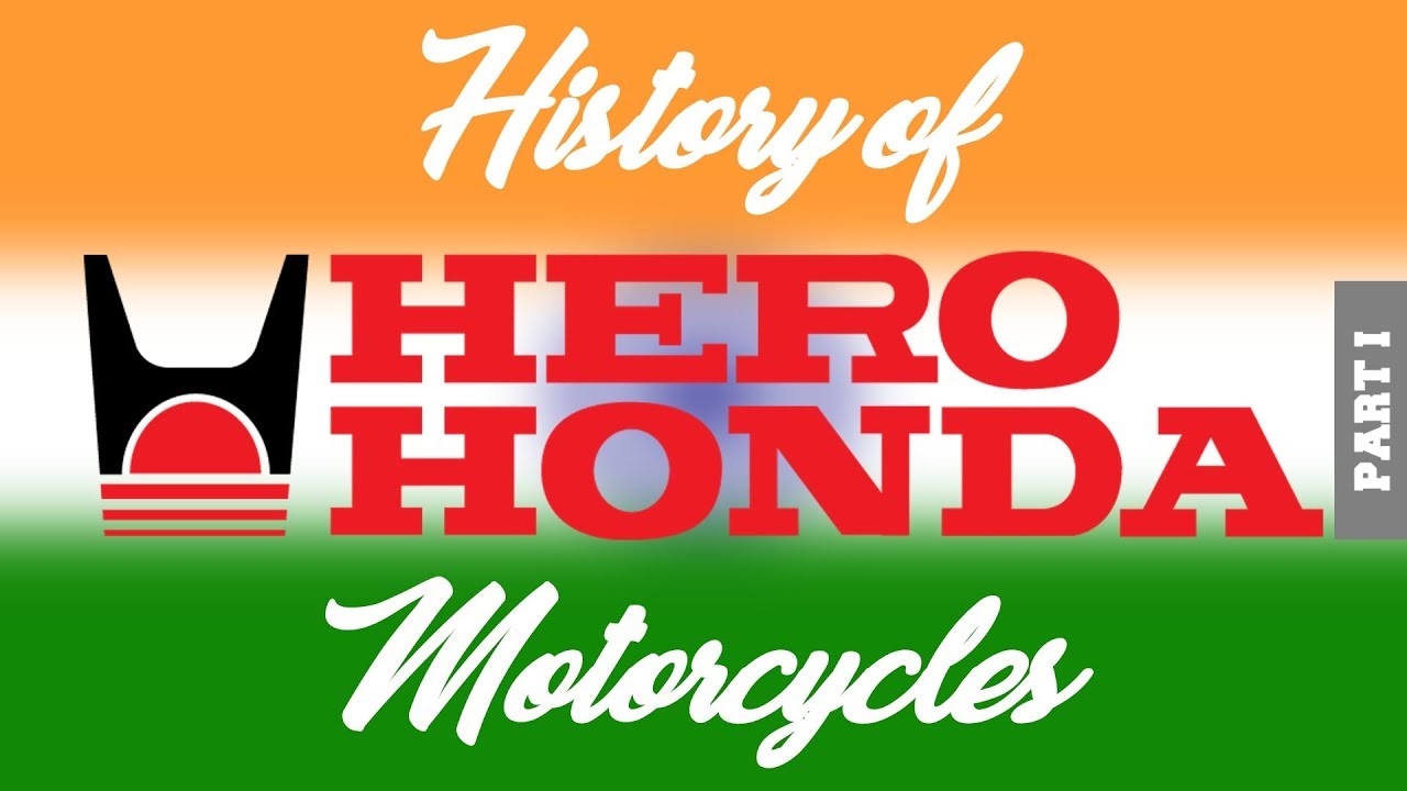 The History of Hero Honda Motorcycles! (Part I)