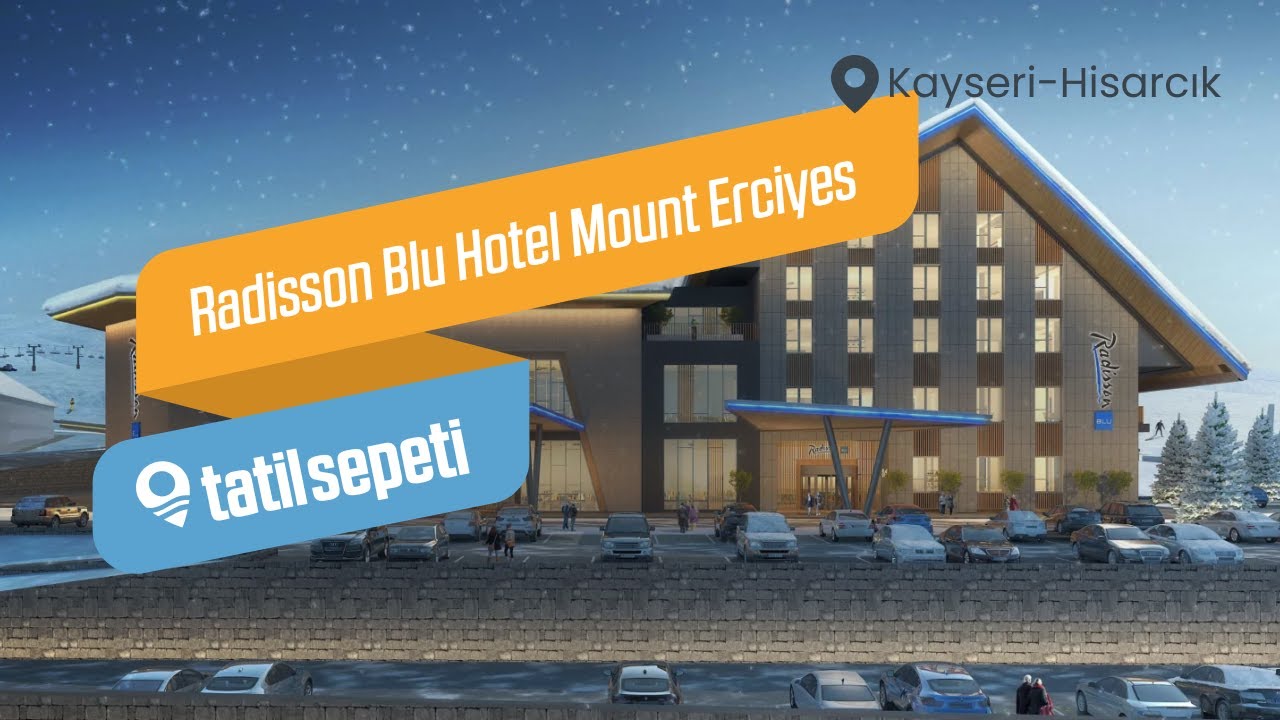 TatilSepeti - Radisson Blu Hotel Mount Erciyes