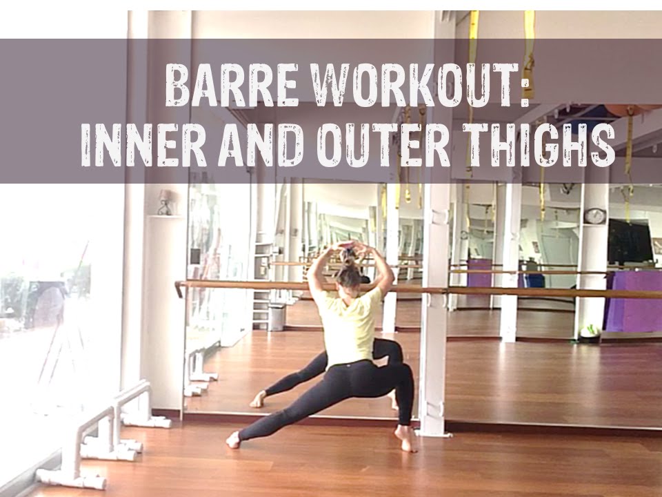 Barre Workout for Inner Thighs and Hips