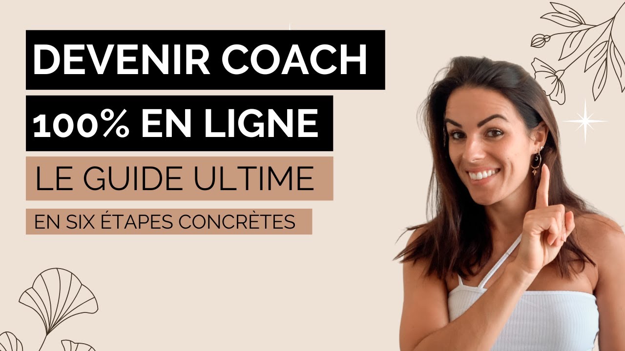 Par où commencer pour devenir COACH EN LIGNE : Spécial coach Sportif.ve / Yoga / Bien-être