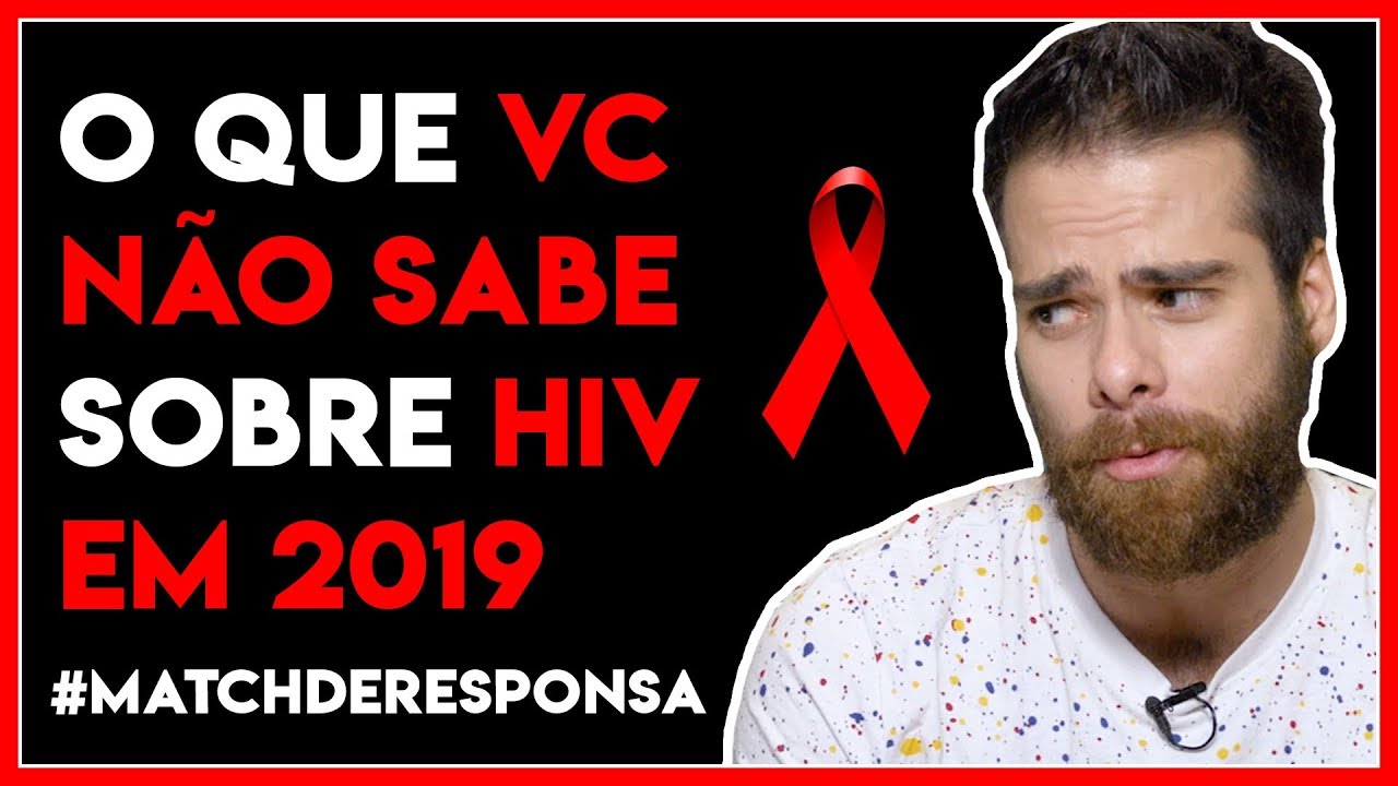 OQ vc NÃO SABE sobre HIV (E PRECISA!) EM 2019! - #MatchDeResponsa - Põe Na Roda