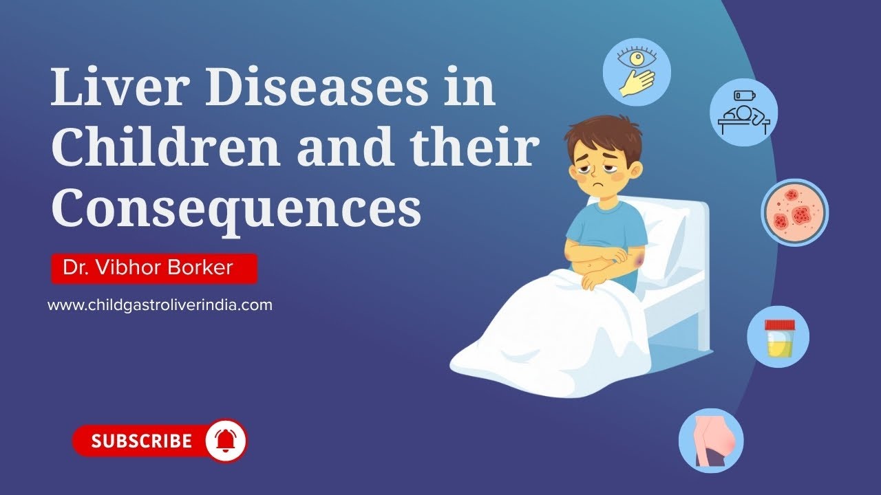 Liver Disease in Children: Symptoms, Causes & Treatment Explained Dr. Vibhor Borkar | #LiverDay