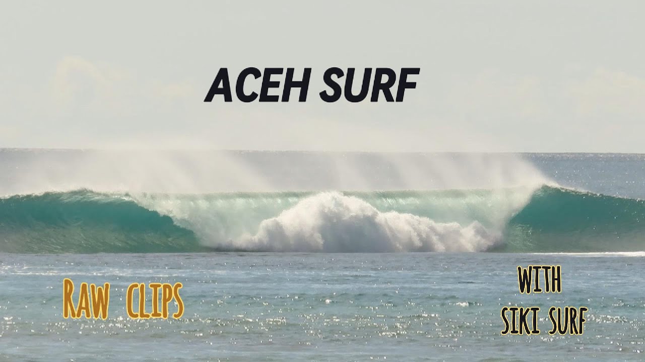 Dreamy Sessions at Aframe Lhoknga , Aceh Surf | Siki Surf