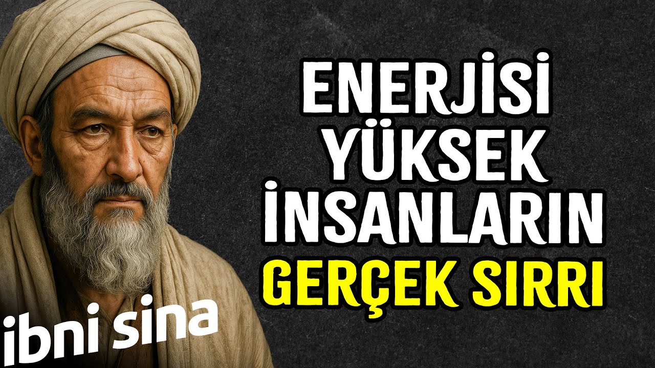 Tıbbın Babası İbni Sina'ya Göre Yüksek Enerjili İnsanlar Bunu Yaparlar!