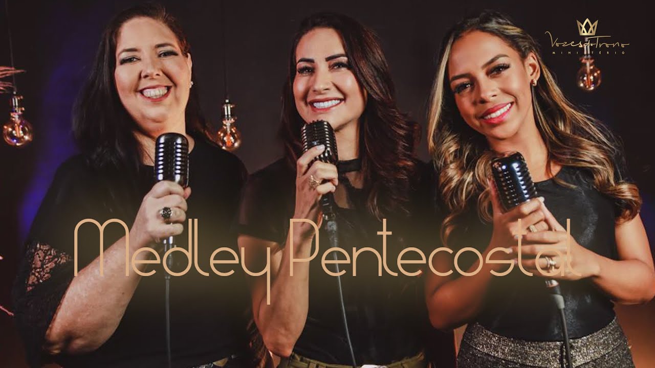 MEDLEY PENTESCOSTAL - VOZES DO TRONO (COVER)