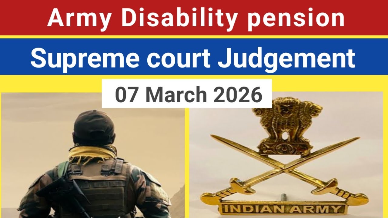07 March 2026 Indian army disability pension Supreme court Judgement review #sainikwelfare 