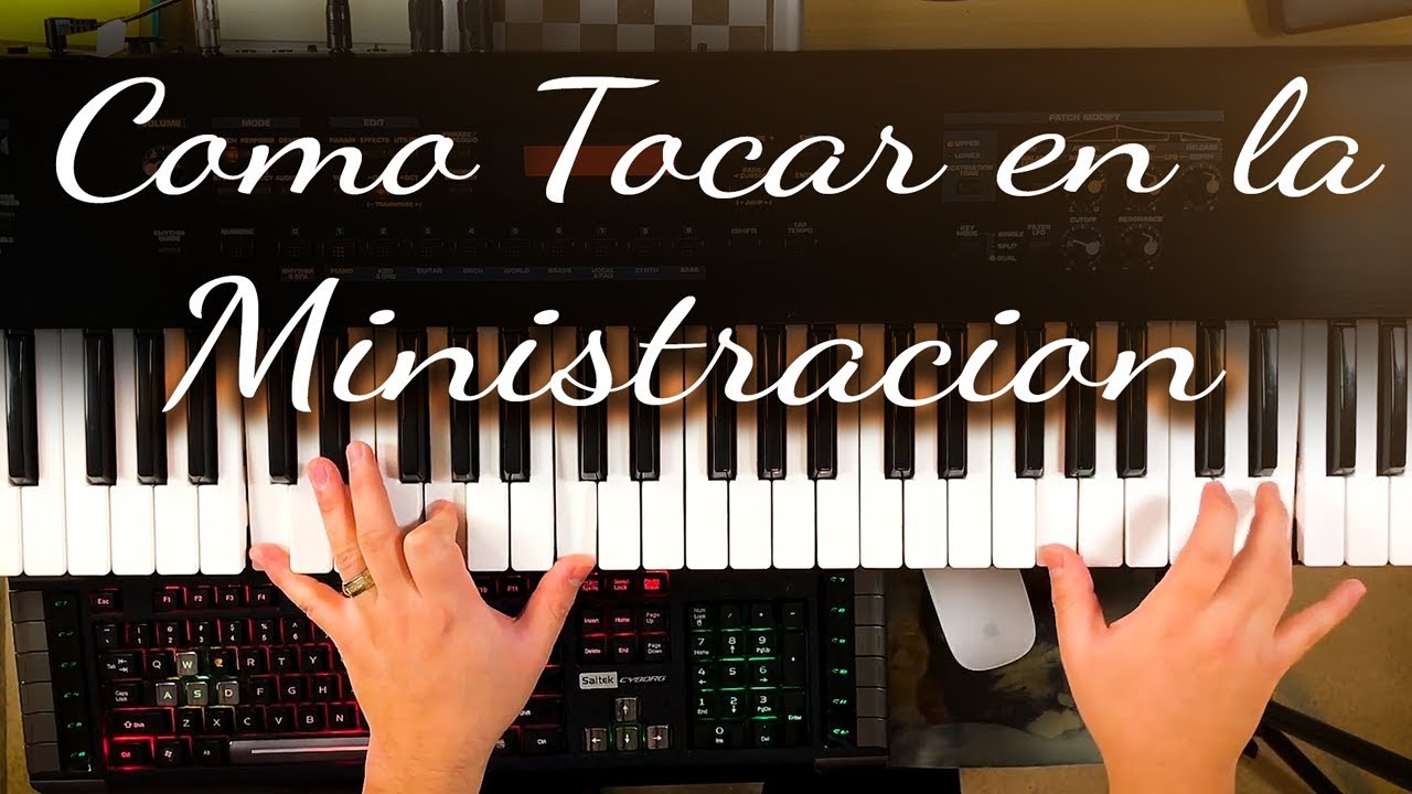 Como Tocar en la Ministracion - Piano Tutorial