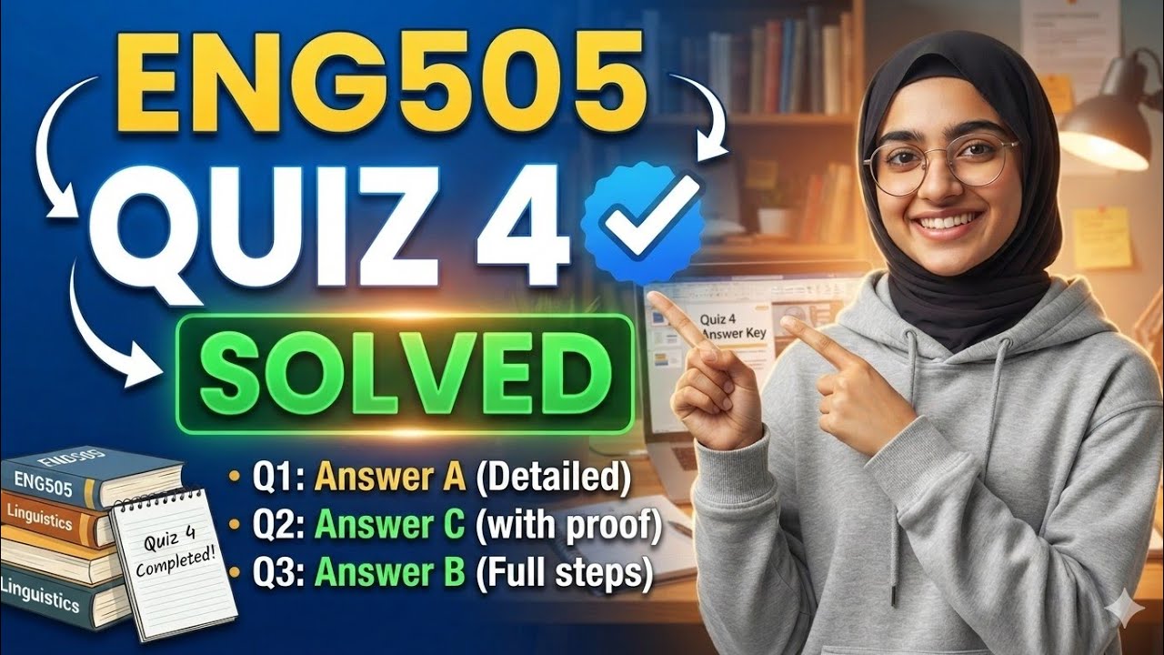 Get 100% Marks in ENG505 Quiz 4 🏆 Final Term Past Papers Solved 2026