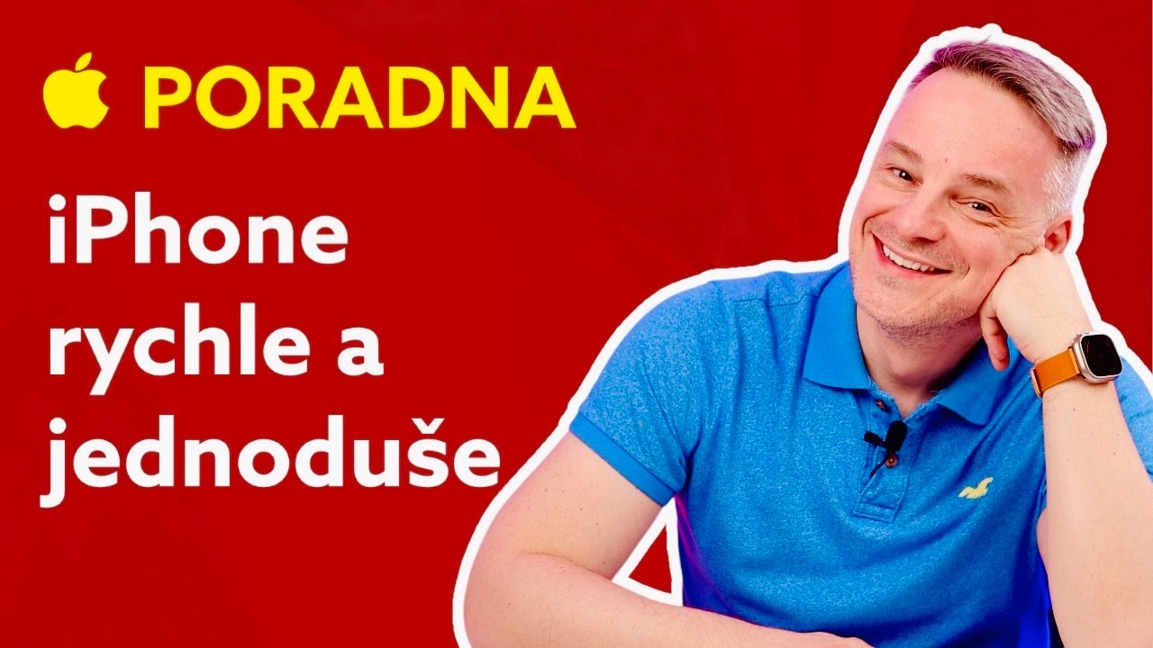 APPLE PORADNA (42.): Jak na iPhone rychle a efektivně!