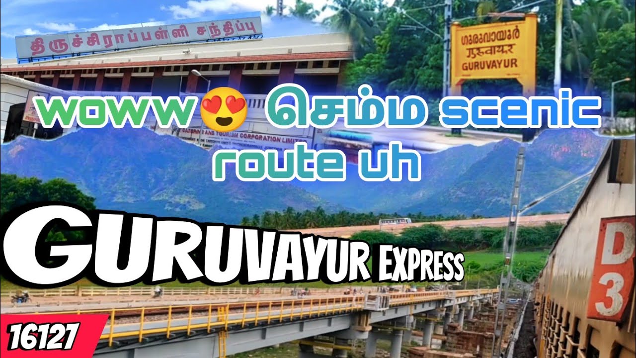 Guruvayur Express in Tamil | இவ்ளோ அழகான Route ah | 16127 | 2S Class Travel