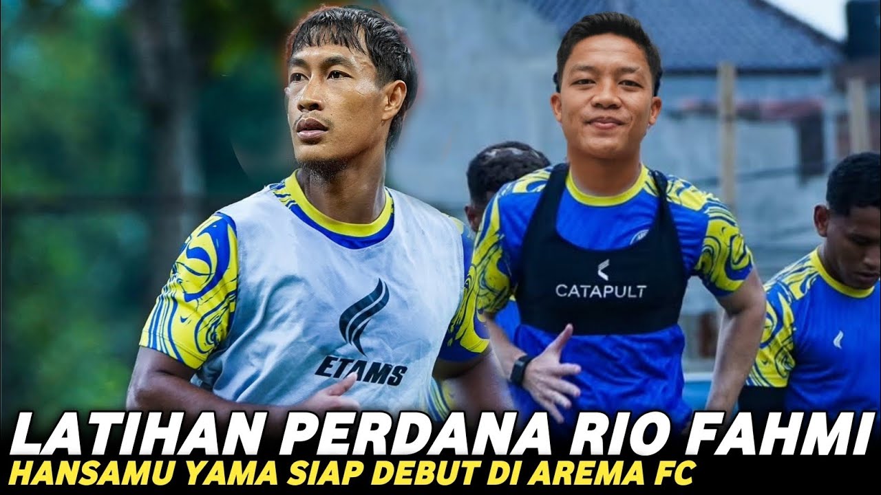 LATIHAN PERDANA RIO FAHMI DI AREMA FC‼️ Hansamu Yama Siap Debut Di Arema #arema #beritaarema 