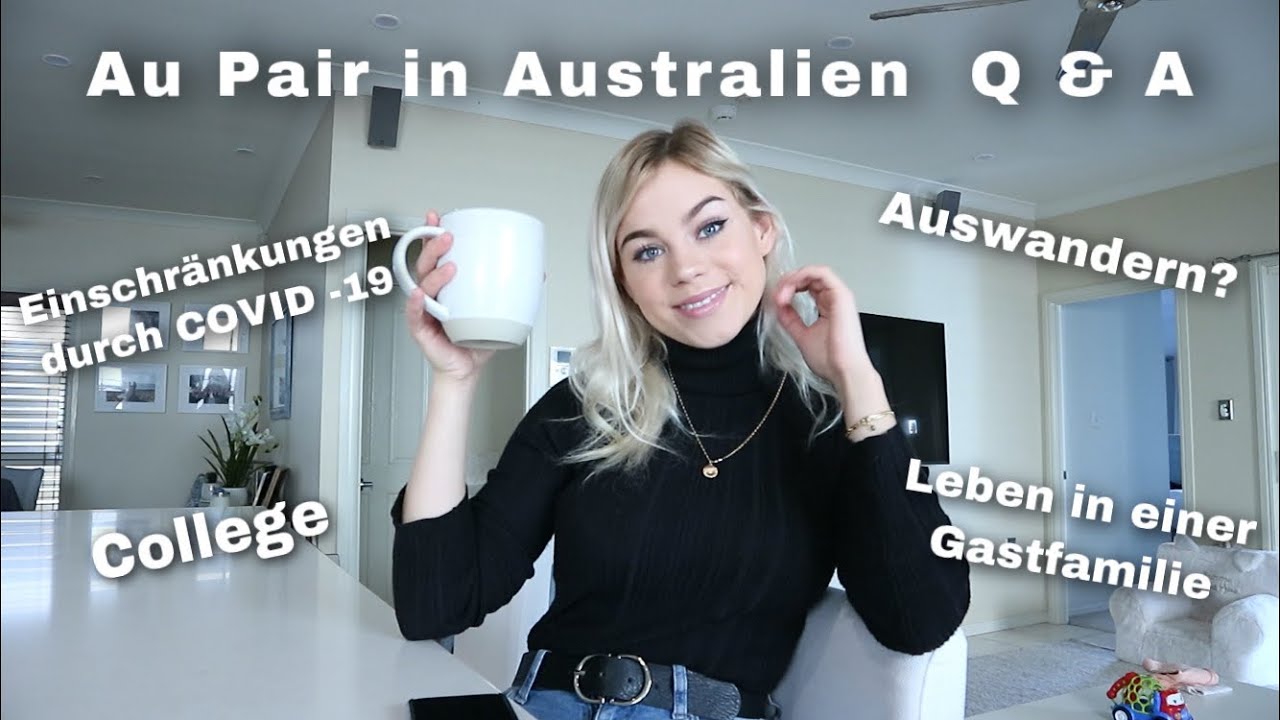 Ein Australien Q&A || Auswandern? || Wie verdiene ich mein Geld? || College & 2 Jahre Au Pair
