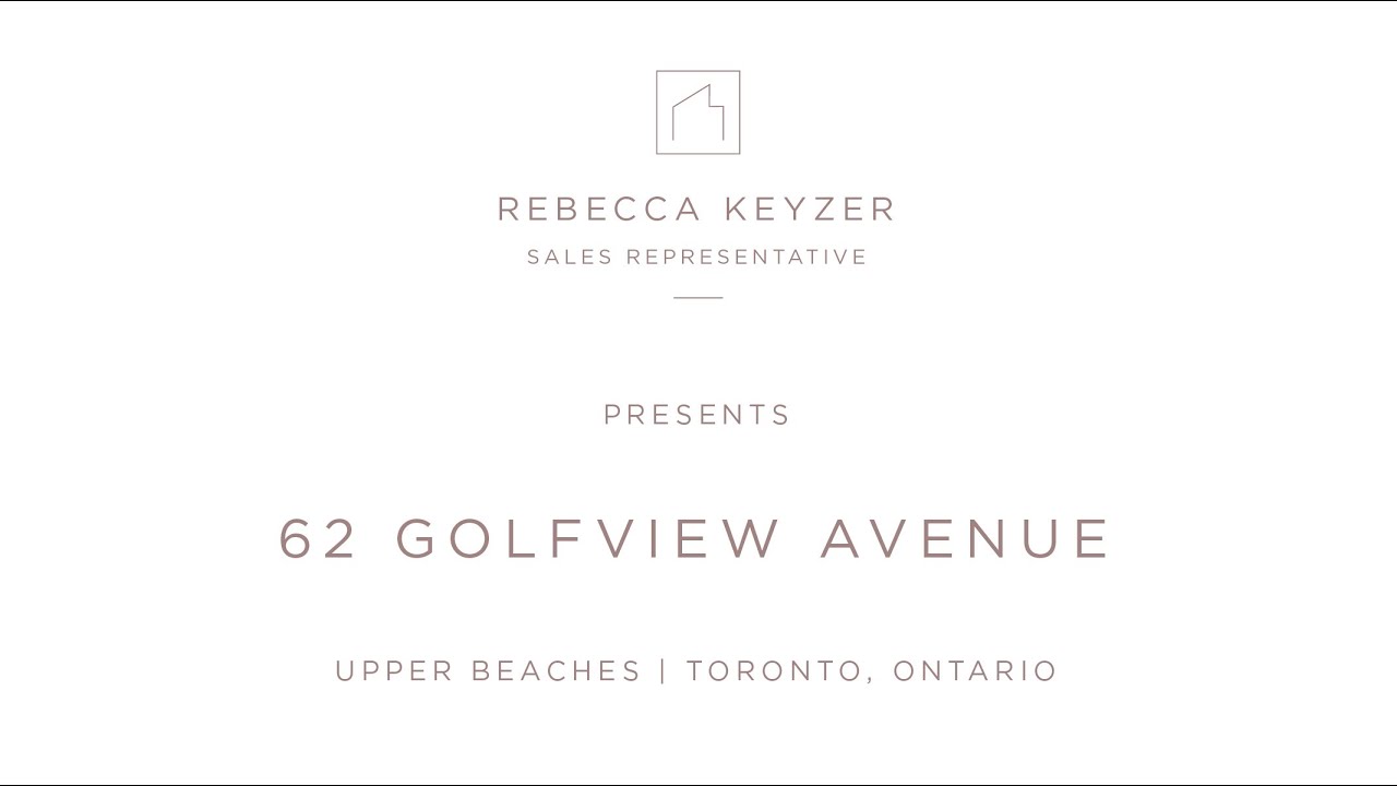 62 Golfview Avenue | Upper Beaches | Toronto, ON