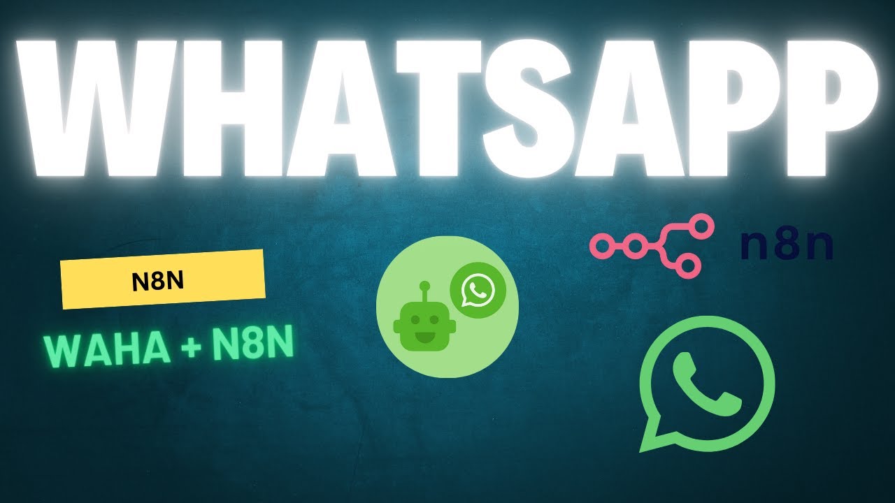WAHA (WhatsApp) + N8N
