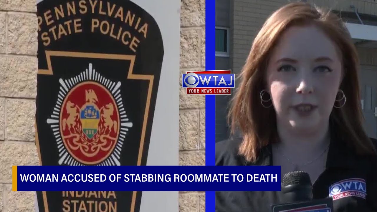 Pennsylvania woman accused of stabbing roommate to death | WTAJ