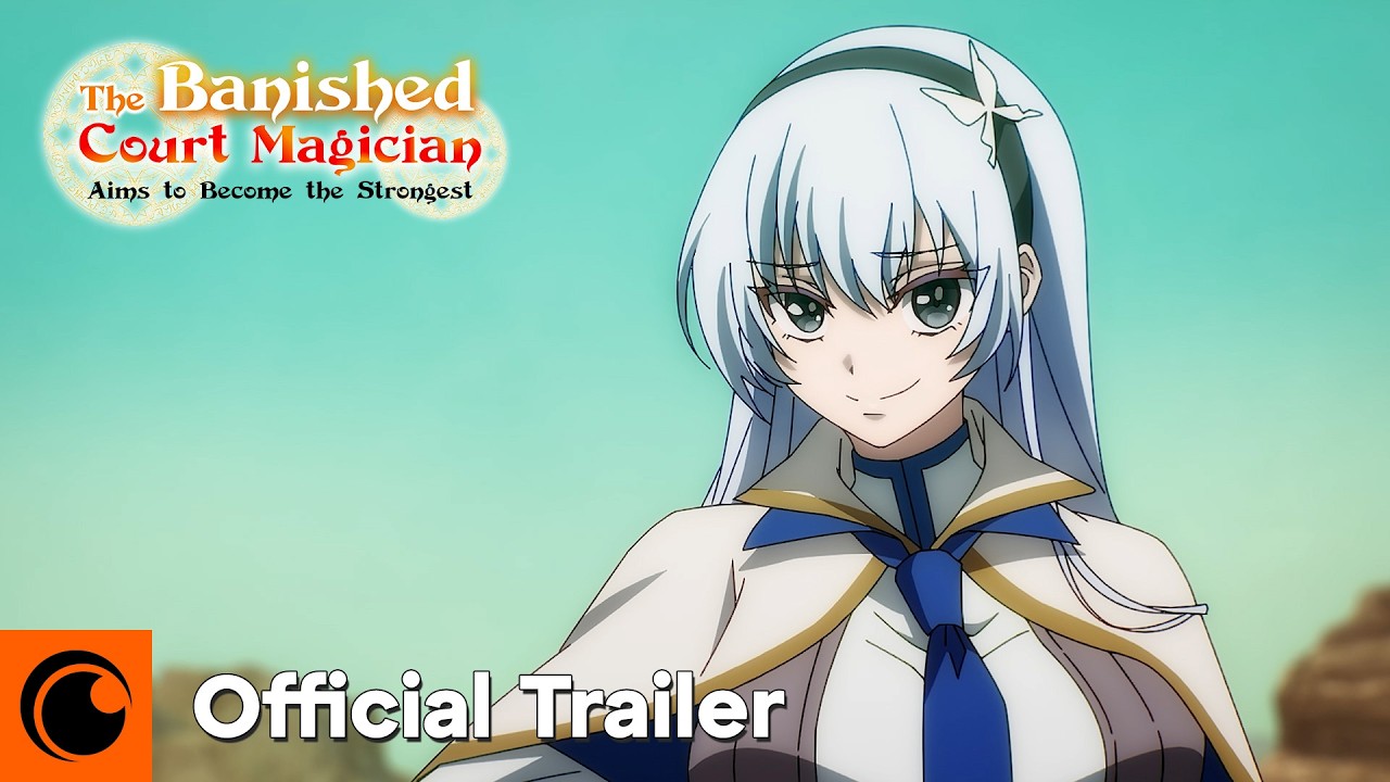 The Banished Court Magician Aims to Become the Strongest | Official Trailer | Crunchyroll