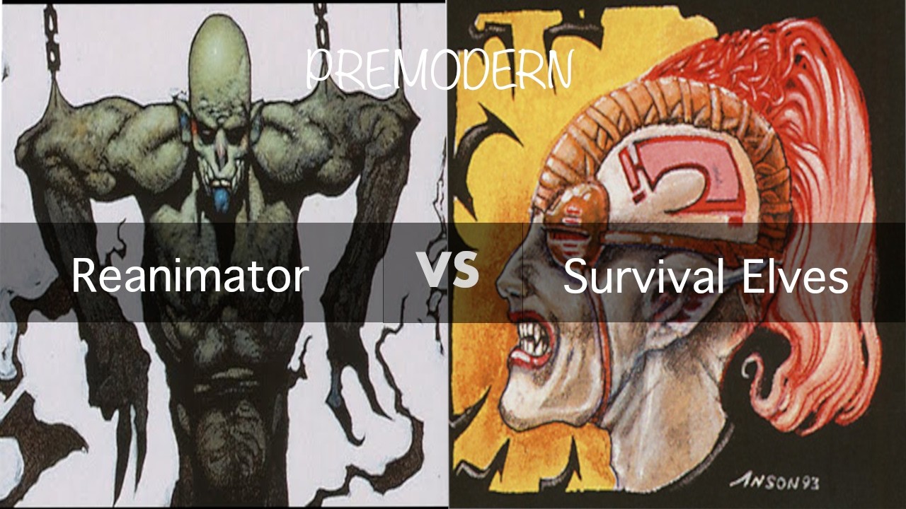 Reanimator vs Survival Elves | Premodern | Round 1
