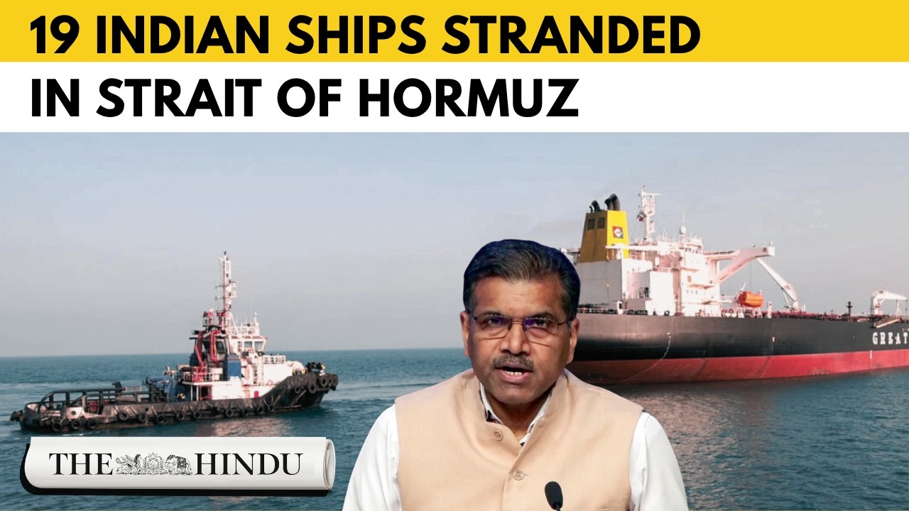 West Asia conflict: 19 indian ships stranded in Strait of Hormuz amid escalating war
