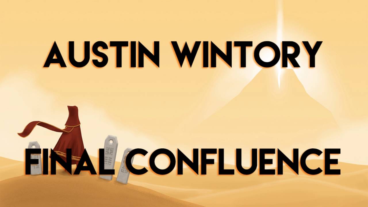 Austin Wintory - Final Confluence (Journey Soundtrack)