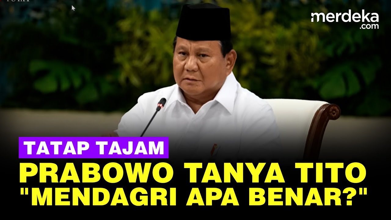 Tatapan Tajam Prabowo Tanya Dana ke Tito: Mendagri Apa Benar Begitu? Betul?