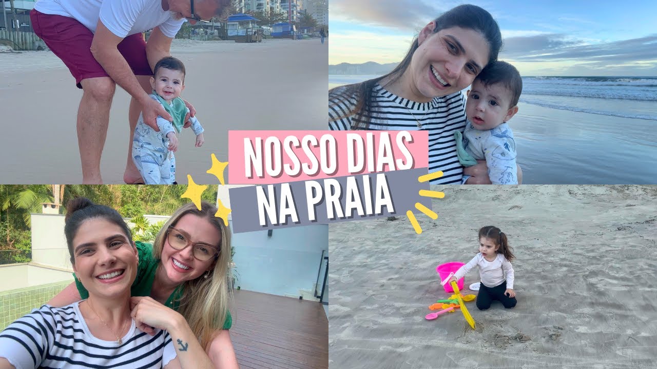 FOMOS PARA PRAIA E VISITAMOS NOSSOS AMIGOS - Thamyê Baseggio