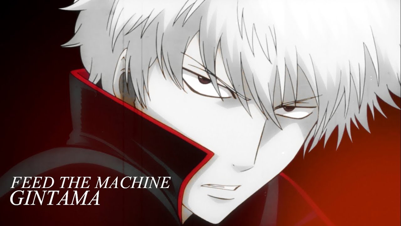 Gintama | Feed the Machine