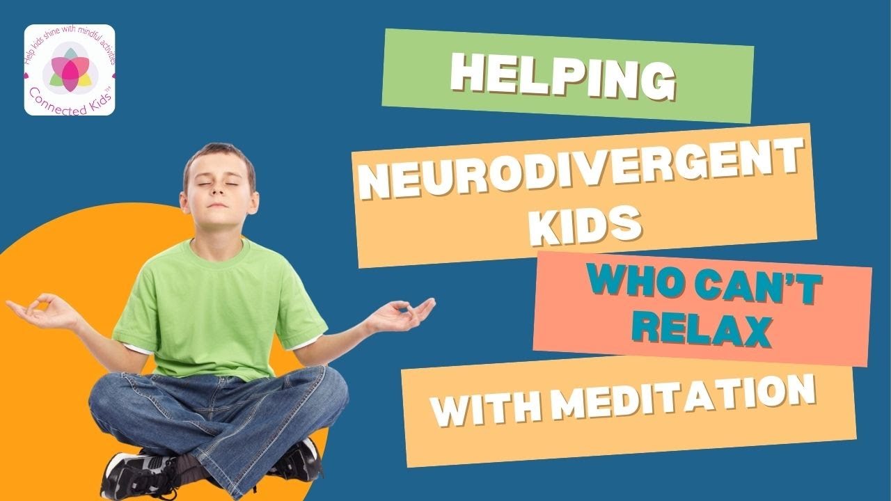 Teaching #neurodivergent kids who can't relax