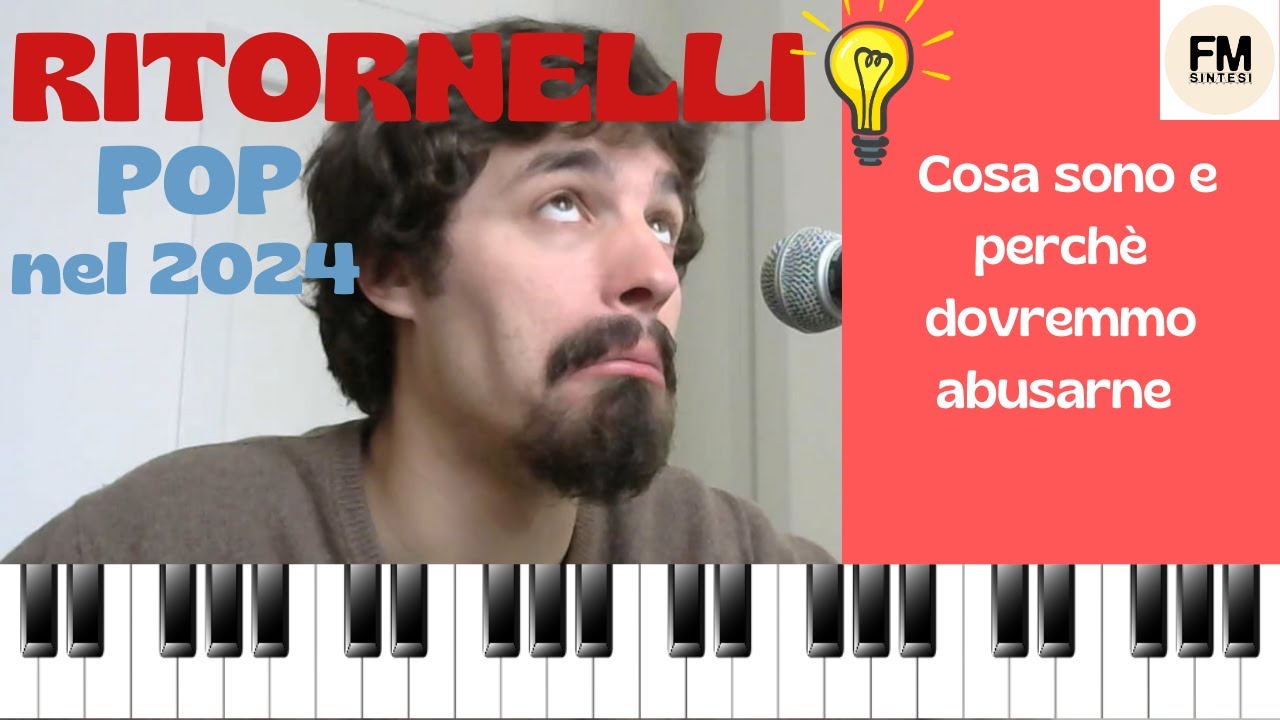 Cosa rende i Ritornelli della canzone pop indimenticabili ???
