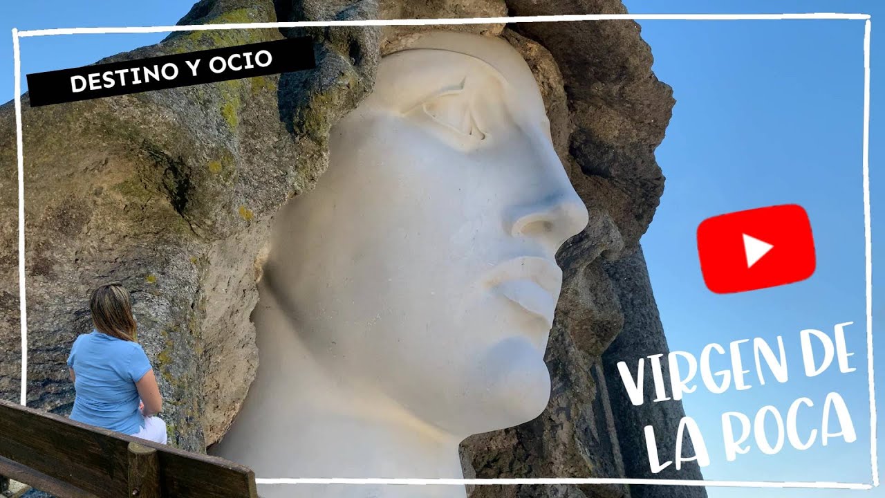 ✅ DESTINO GALICIA A Virxe da Rocha