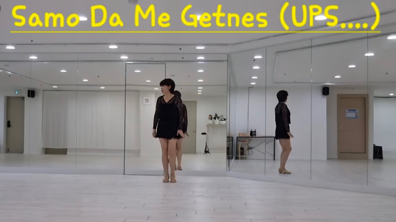 Samo Da Me Getnes(UPS...)Line Dance 