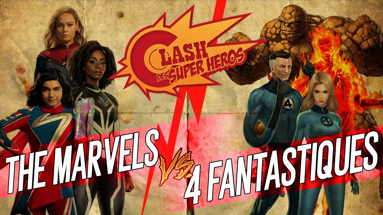 Les 4 Fantastiques vs The Marvels
