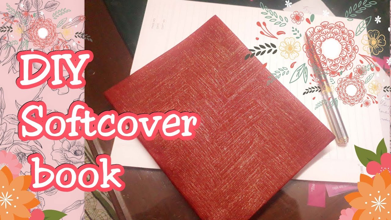 DIY Book binding: handmade softcover book from scratch.