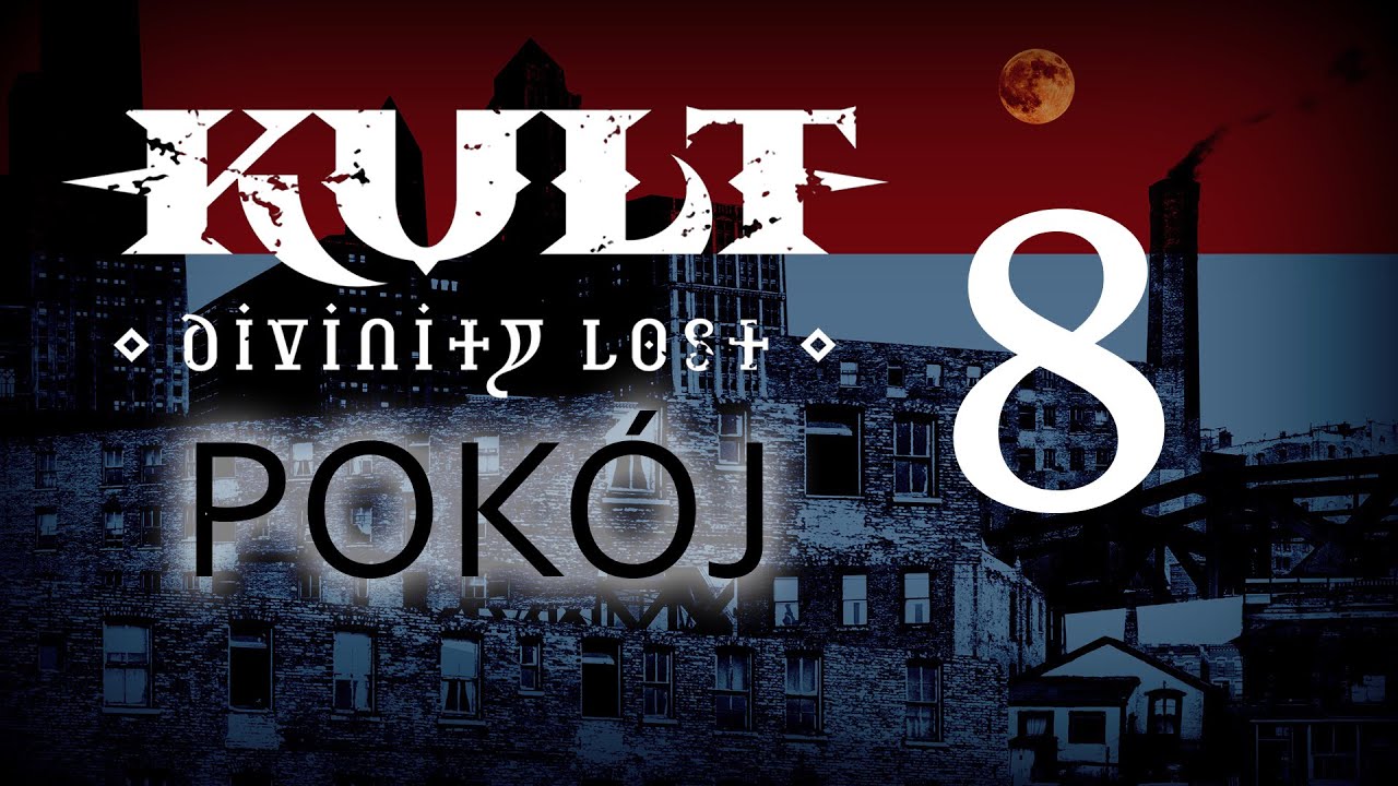 Sesja RPG | Kult: Divinity Lost | POKÓJ, odc. 08