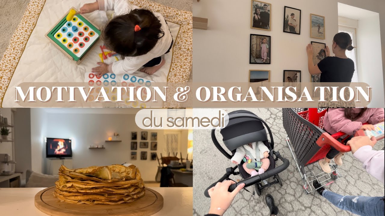 MOTIVATION & ORGANISATION DU SAMEDI | QUOTIDIEN AVEC DEUX BÉBÉS | My Sweet Little Baby