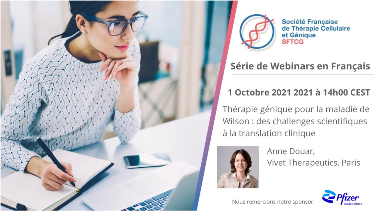 Webinars SFTCG: Thérapie génique pour la maladie de Wilson