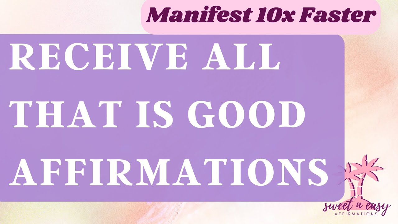 Receiving Affirmations - KEY STEP TO MANIFEST- Law Of Attraction