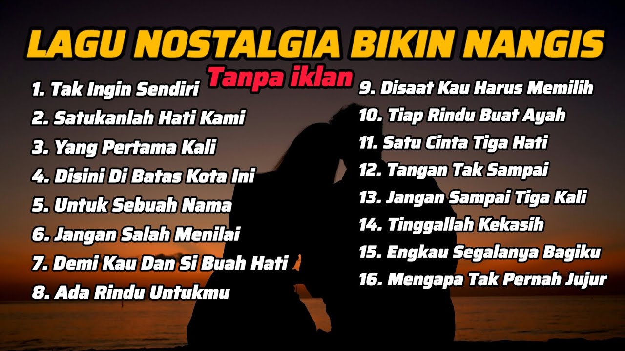 Lagu Nostalgia Terbaik Bikin Hati Adem | Kumpulan Lagu Kenangan Lawas Paling Enak Didengar