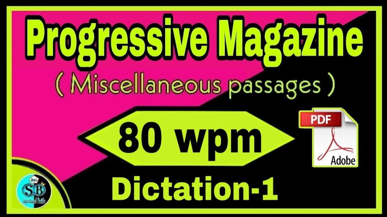 English Shorthand Dictation 80 wpm। Progressive Magzine Dictation 80 wpm।