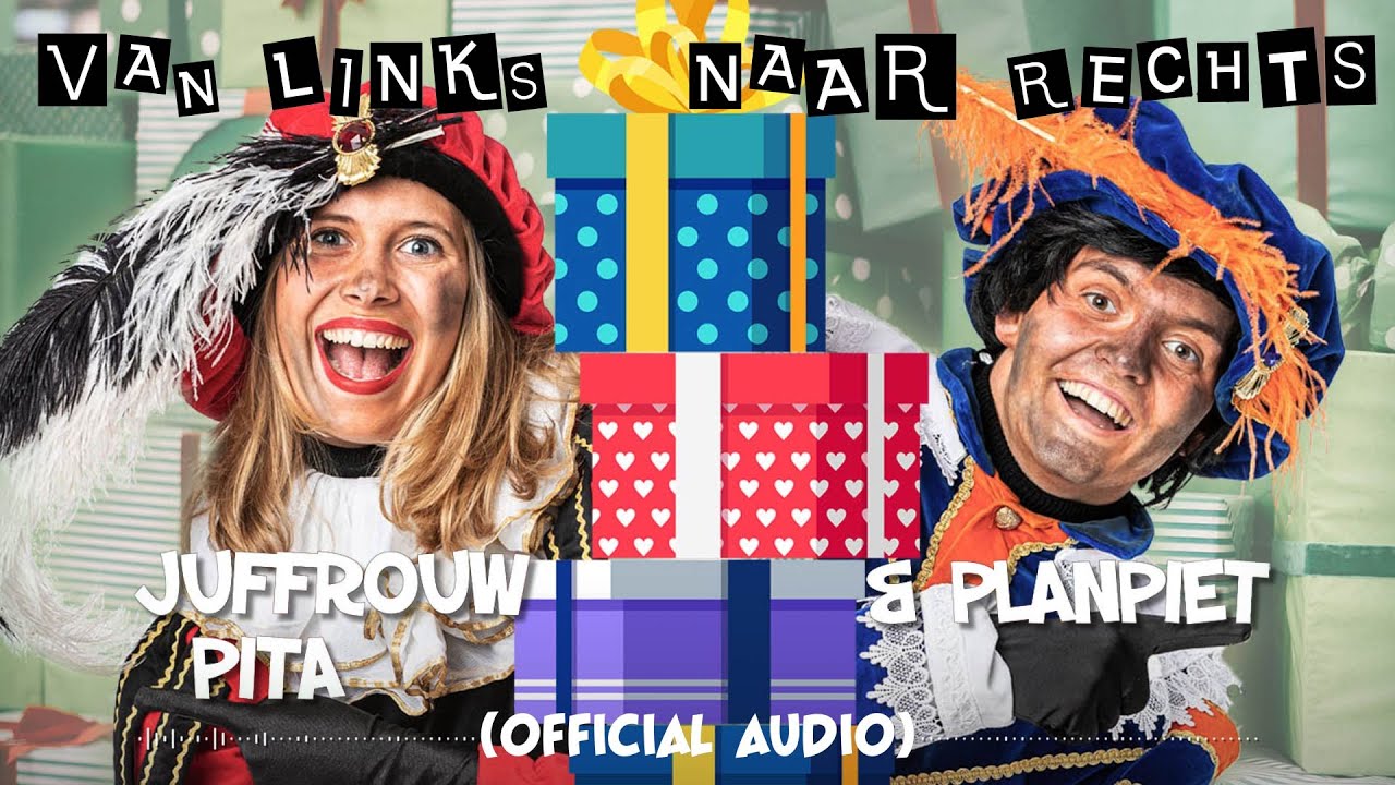 Planpiet & Juffrouw Pita - Van Links Naar Rechts (Official Audio)