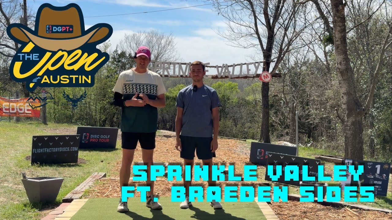 The Open at Austin (Sprinkle Valley) Practice Round | Featuring Braeden Sides