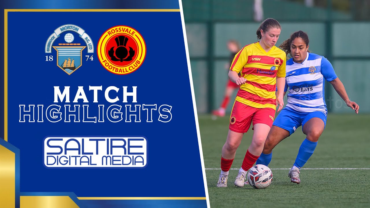 HIGHLIGHTS: Greenock Morton Women 1-2 Rossvale Women - SWF Championship - 28/09/25