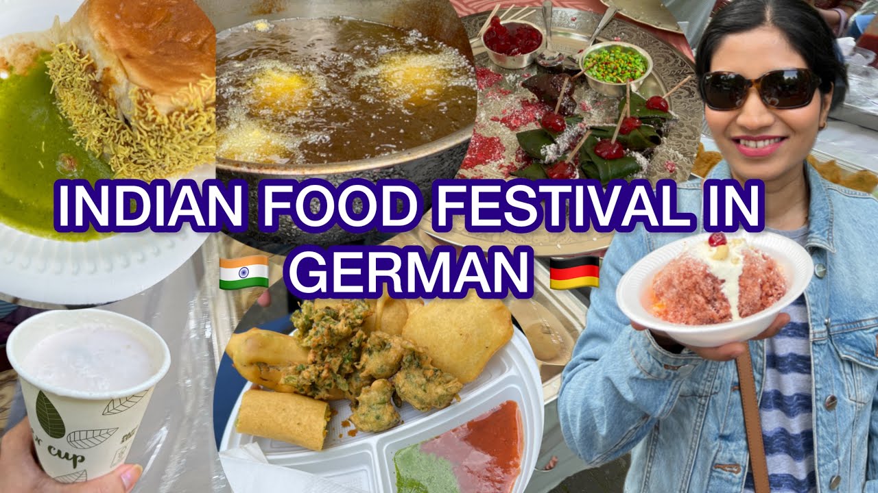 Indian Food Festivals In Germany 🇩🇪😋😋