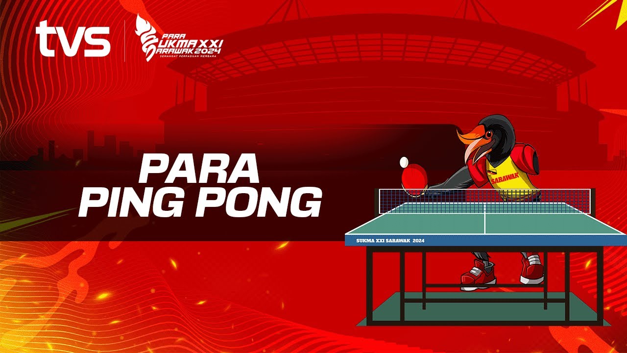 Para Ping Pong | Sesi Petang | 25 September 2024 | Para SUKMA Sarawak 2024