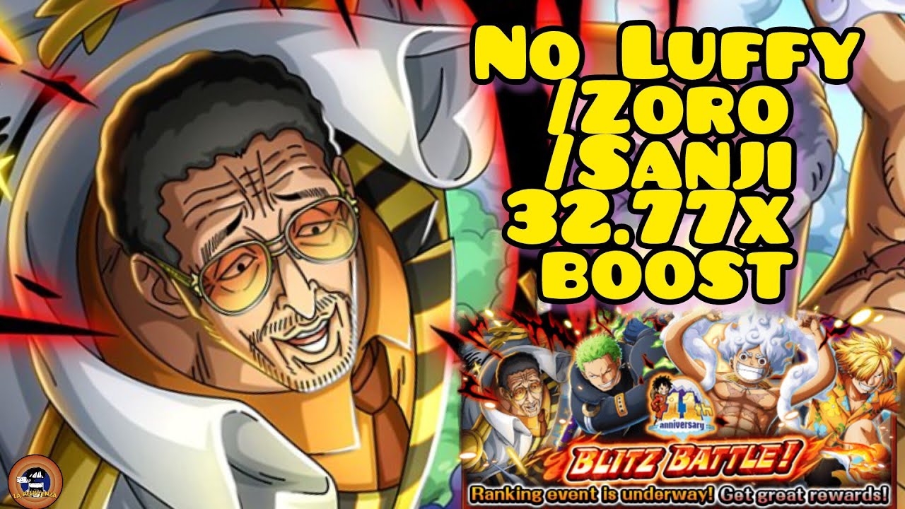No Luffy/Zoro/Sanji team Vs Kizaru Blitz Battle! 32.77x [OPTC]