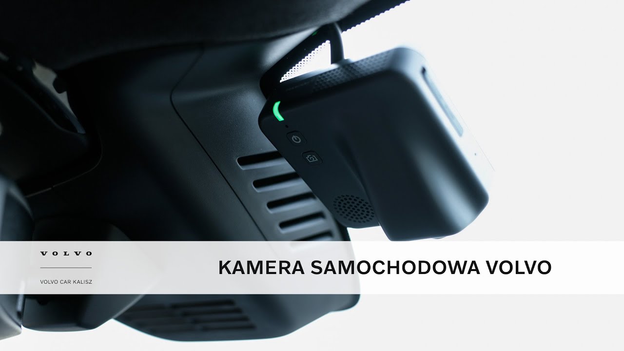 Kamera Samochodowa - bezpieczeństwo i komfort w każdej podróży. Dedykowany wideorejestrator Volvo.